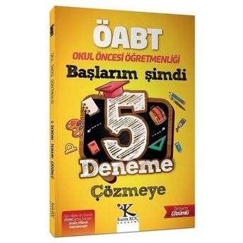 Kadir Koç Akademi Öabt Okul Öncesi Öğretmenliği Başlarım Şimdi 5 Deneme Çözmeye Komisyon