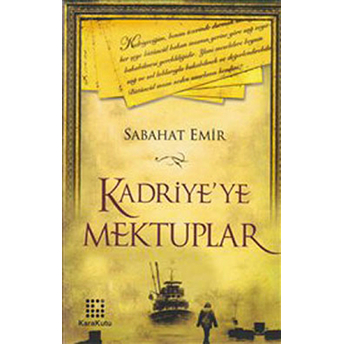 Kadriye’ye Mektuplar Sabahat Emir