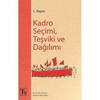 Kadro Seçimi, Teşviki Ve Dağılımı L. Slepov