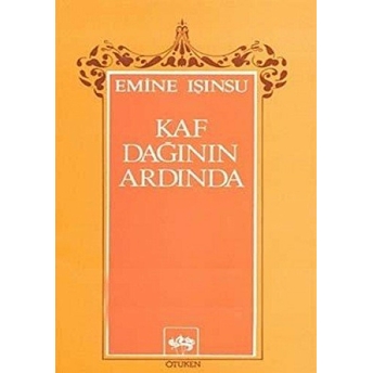 Kaf Dağının Ardında Emine Işınsu