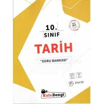 Kafa Dengi 10. Sınıf Tarih Soru Bankası Orhan Işık