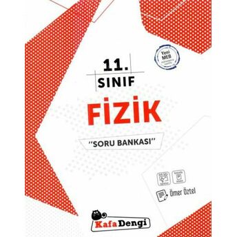 Kafa Dengi 11. Sınıf Fizik Soru Bankası Ömer Öztel