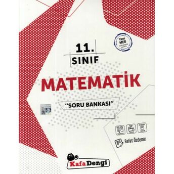 Kafa Dengi 11. Sınıf Matematik Soru Bankası (Yeni) Rafet Özdemir