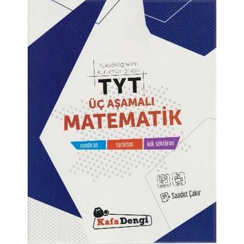 Kafa Dengi Tyt Üç Aşamalı Matematik Soru Bankası (Yeni) Saadet Çakır