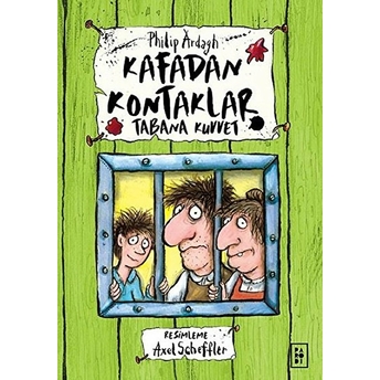 Kafadan Kontaklar 3 - Tabana Kuvvet Philip Ardagh