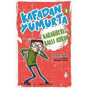 Kafadan Yumurta 2 - Karabiberli Ballı Ayran Yusuf Asal