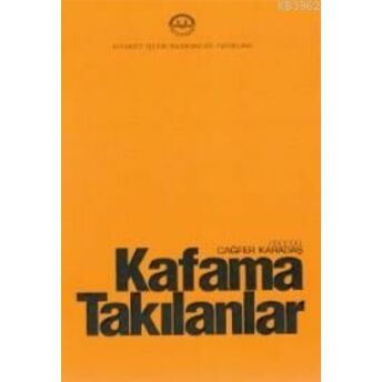 Kafama Takılanlar Cağfer Karadaş