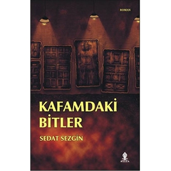 Kafamdaki Bitler Sedat Sezgin