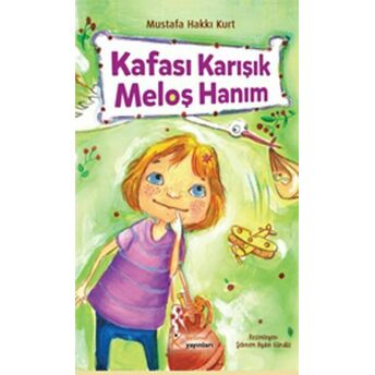 Kafası Karışık Meloş Hanım Mustafa Hakkı Kurt