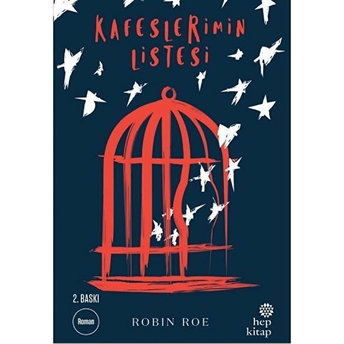 Kafeslerimin Listesi Robin Roe