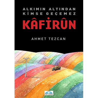 Kafirun - Ahmet Tezcan