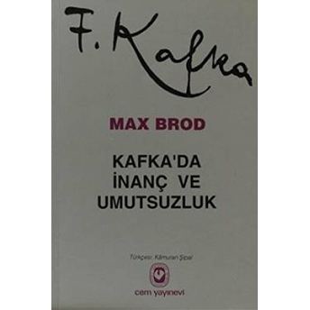 Kafka’da Inanç Ve Umutsuzluk Max Brod