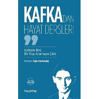 Kafka’dan Hayat Dersleri Özgün Ozan Karadağ