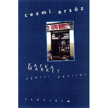 Kafka Market Cezmi Ersöz