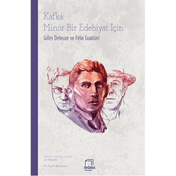 Kafka: Minör Bir Edebiyat Için Gilles Deleuze