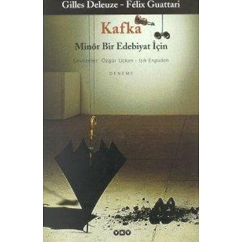 Kafka Minör Bir Edebiyat Için Gilles Deleuze