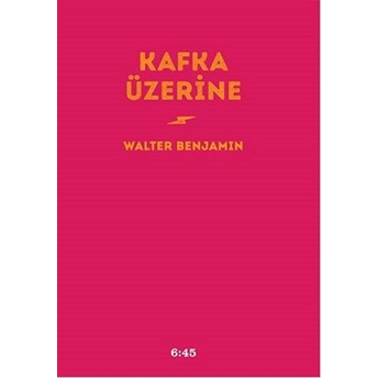 Kafka Üzerine Walter Benjamin