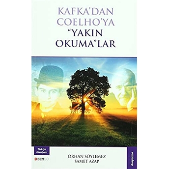 Kafka'Dan Coelho'Ya &Quot;Yakın Okuma&Quot;Lar Orhan Söylemez