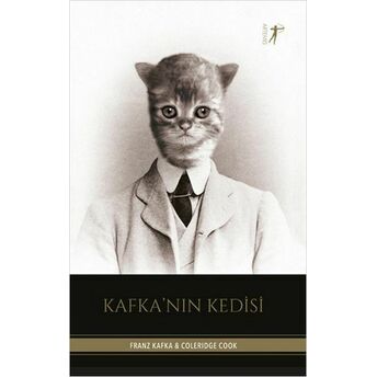 Kafka'nın Kedisi Franz Kafka, Coleridge Cook