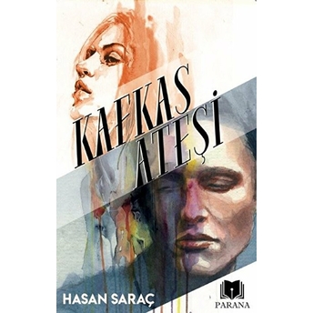 Kafkas Ateşi Hasan Saraç