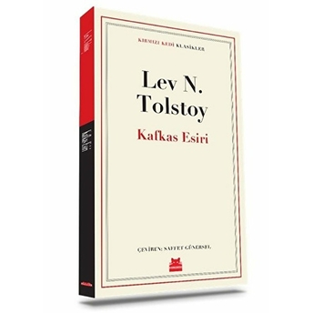 Kafkas Esiri - Klasikler Lev Nikolayeviç Tolstoy