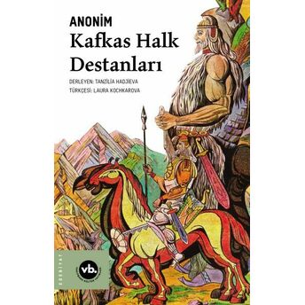 Kafkas Halk Destanları Anonim