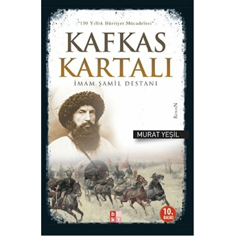 Kafkas Kartalı Imam Şamil Destanı Murat Yeşil