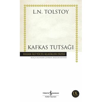 Kafkas Tutsağı - Hasan Ali Yücel Klasikleri Lev Nikolayeviç Tolstoy