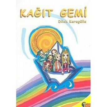 Kağıt Gemi Dilek Karagülle