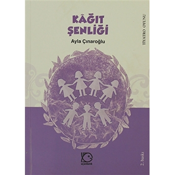 Kağıt Şenliği Ayla Çınaroğlu