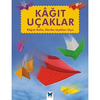 Kağıt Uçaklar - Kağıdı Katla,Hairka Uçakla Jenni Hairsine