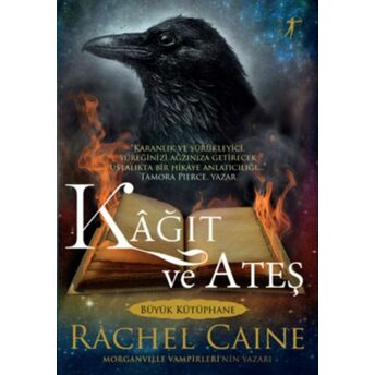 Kâğıt Ve Ateş - Büyük Kütüphane Rachel Caine