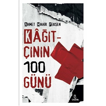 Kağıtçının 100 Günü Ahmet Mahir Pekşen