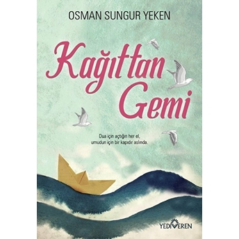 Kağıttan Gemi Osman Sungur Yeken