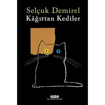 Kağıttan Kediler Selçuk Demirel