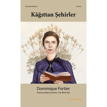 Kağıttan Şehirler Dominique Fortier