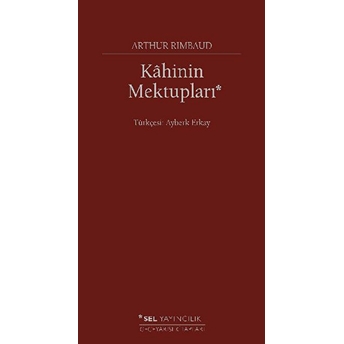 Kahinin Mektupları - Geceyarısı Kitapları Arthur Rimbaud