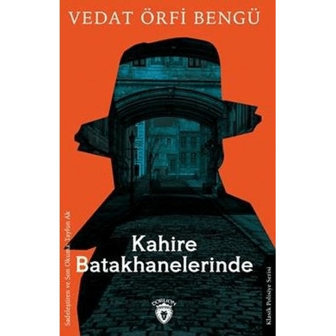 Kahire Batakhanelerinde Vedat Örfi Bengü