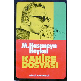 Kahire Dosyası Muhammed Hasaneyn Heykel