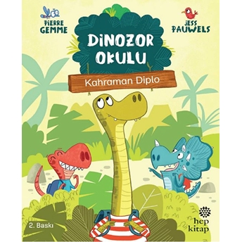 Kahraman Diplo - Dinozor Okulu Pierre Gemme