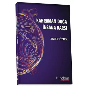 Kahraman Doğa Insana Karşı Zafer Öztek