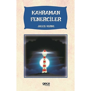 Kahraman Fenerciler Jules Verne