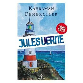 Kahraman Fenerciler Jules Verne