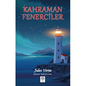 Kahraman Fenerciler - Jules Verne