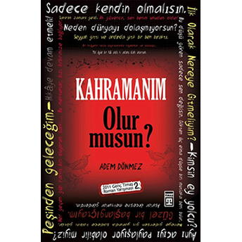 Kahramanım Olur Musun? Adem Dönmez