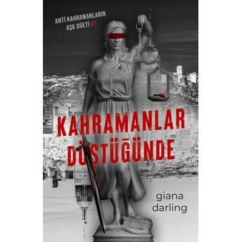 Kahramanlar Düştüğünde (Poster Ve Ayraç Hediyeli) Giana Darling