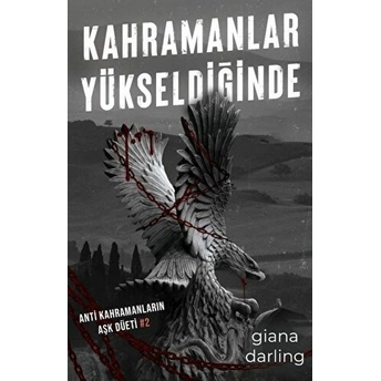 Kahramanlar Yükseldiğinde Giana Darling