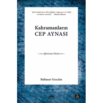 Kahramanların Cep Aynası Baltasar Gracian