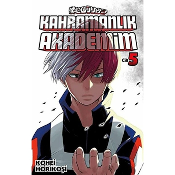 Kahramanlık Akademim (5.Cilt) Kohei Horikoşi