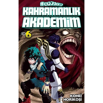 Kahramanlık Akademim (6.Cilt) Kohei Horikoşi